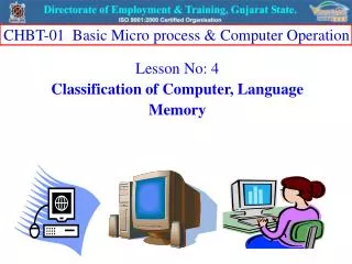 Lesson No: 4 Classification of Computer, Language Memory