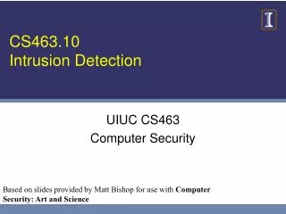 CS463.10 Intrusion Detection