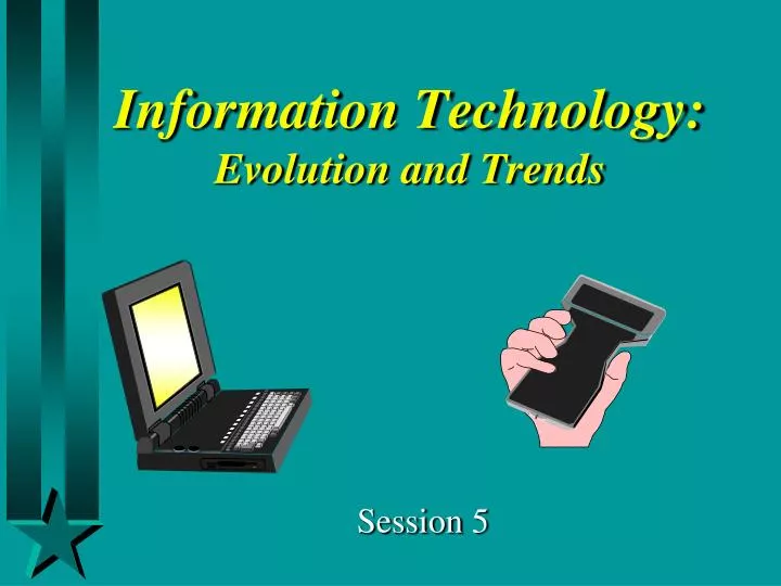 information technology evolution and trends