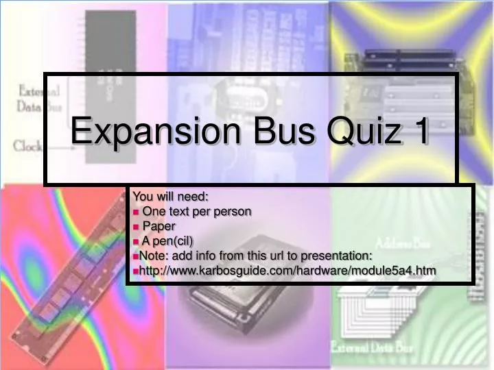 expansion bus quiz 1