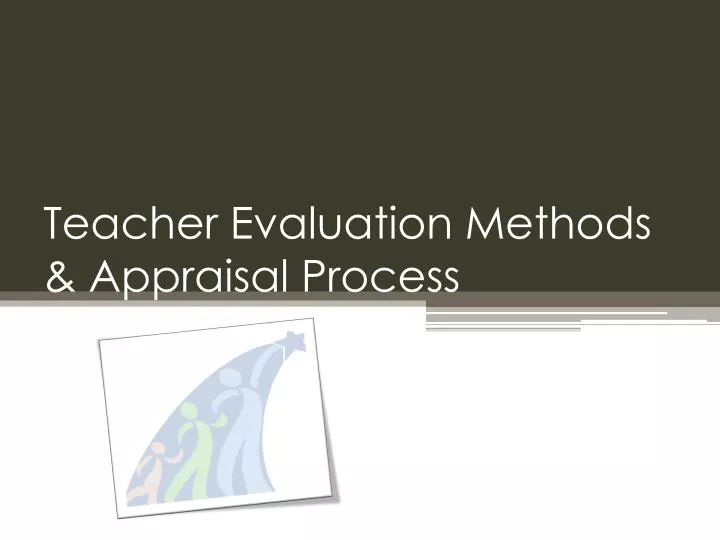 teacher evaluation methods appraisal process