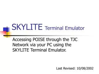 SKYLITE Terminal Emulator