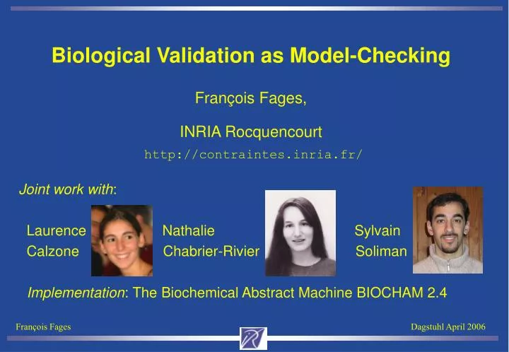 biological validation as model checking fran ois fages inria rocquencourt http contraintes inria fr