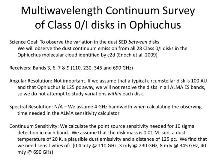 multiwavelength continuum survey of class 0 i disks in ophiuchus