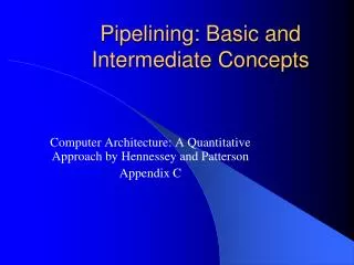 Pipelining: Basic and Intermediate Concepts