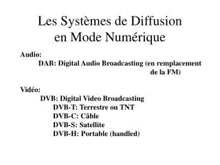 les syst mes de diffusion en mode num rique
