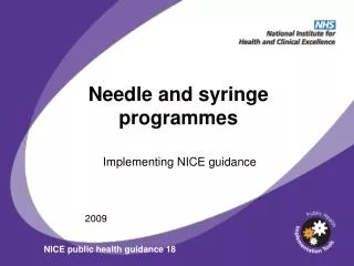 Needle and syringe programmes