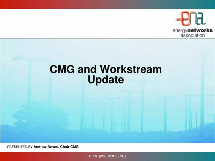 cmg and workstream update