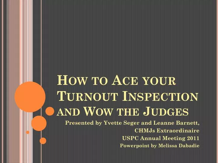 how to ace your turnout inspection and wow the judges
