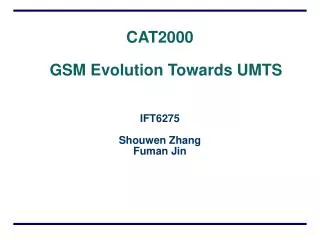 CAT2000 GSM Evolution Towards UMTS