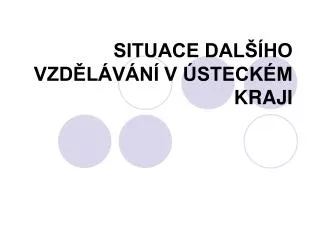 situace dal ho vzd l v n v steck m kraji