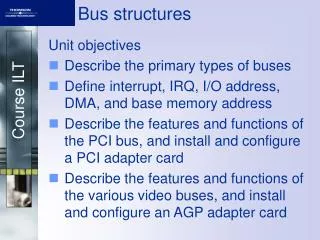 Bus structures