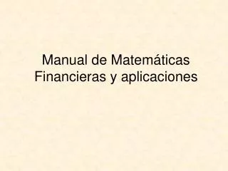 manual de matem ticas financieras y aplicaciones