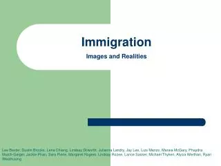 Immigration Images and Realities