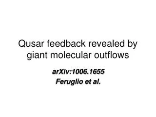 Qusar feedback revealed by giant molecular outflows