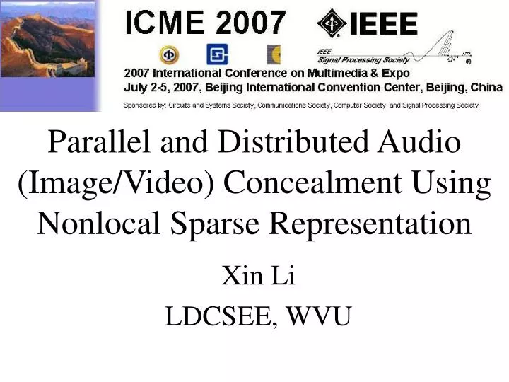 parallel and distributed audio image video concealment using nonlocal sparse representation