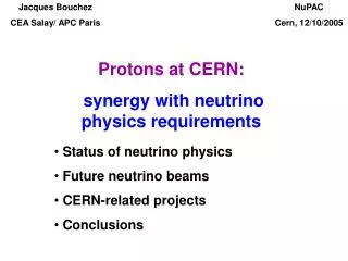Protons at CERN: synergy with neutrino physics requirements