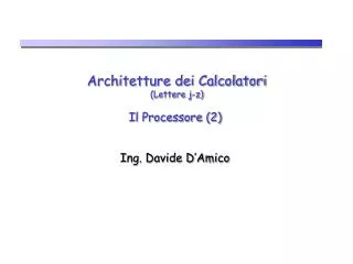 architetture dei calcolatori lettere j z il processore 2