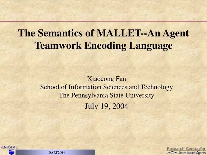 the semantics of mallet an agent teamwork encoding language