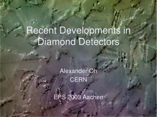Recent Developments in Diamond Detectors