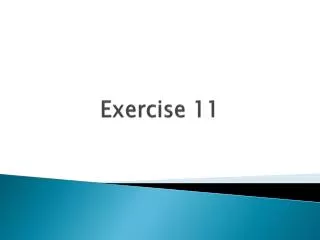 Exercise 11