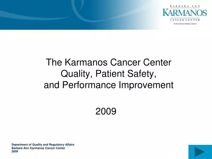 the karmanos cancer center quality patient safety and performance improvement