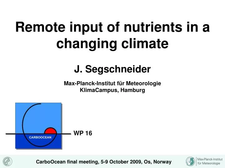 remote input of nutrients in a changing climate