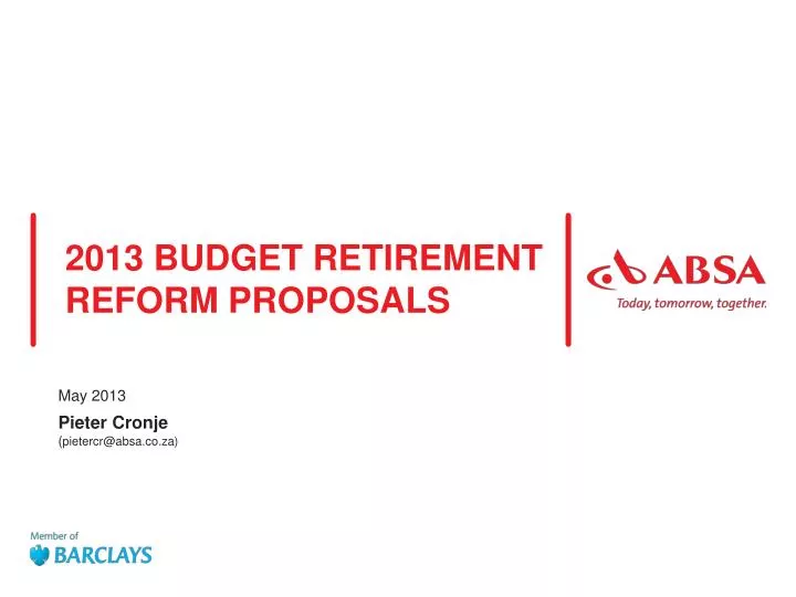 2013 budget retirement reform proposals