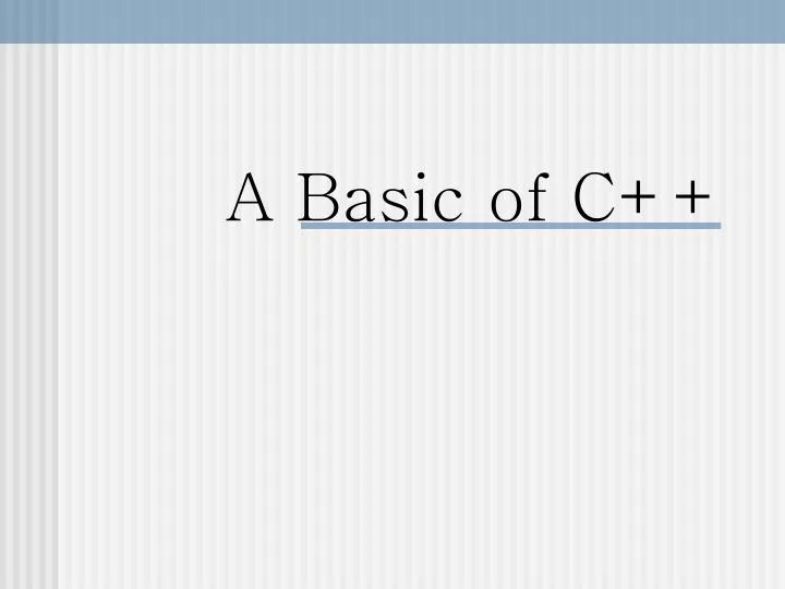 a basic of c