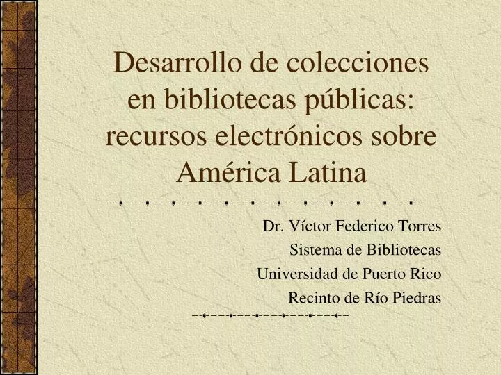 desarrollo de colecciones en bibliotecas p blicas recursos electr nicos sobre am rica latina