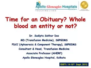 Time for an Obituary? Whole blood an entity or not?