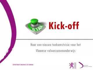 kick off