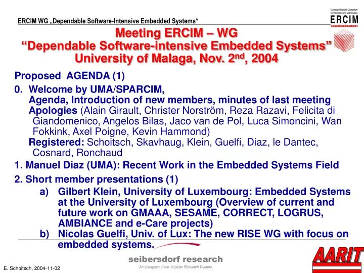 meeting ercim wg dependable software intensive embedded systems university of malaga nov 2 nd 2004