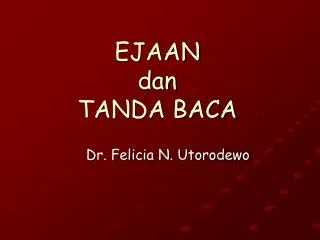 ejaan dan tanda baca