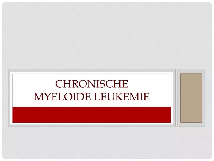 chronische myeloide leukemie