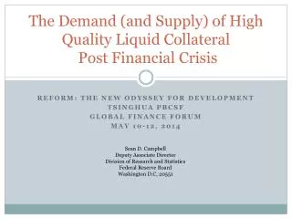 The Demand (and Supply) of High Quality Liquid Collateral Post Financial Crisis