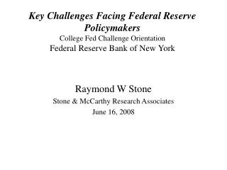 Raymond W Stone Stone &amp; McCarthy Research Associates June 16, 2008