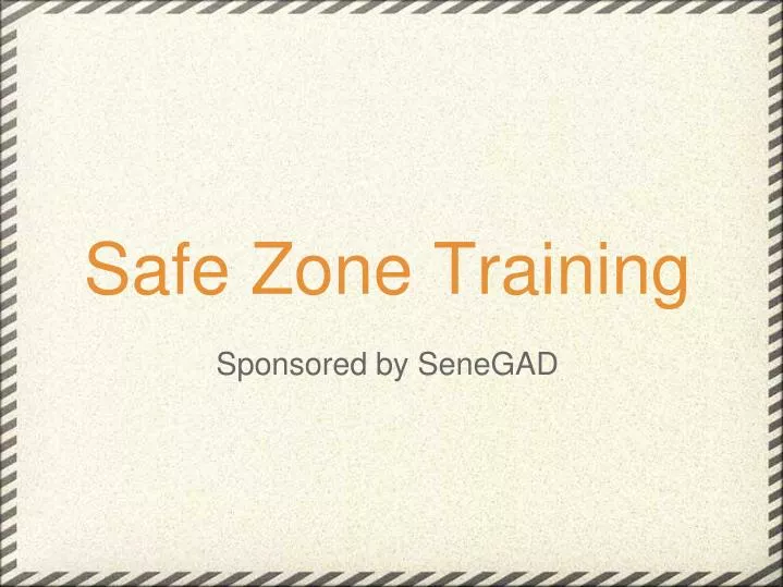 safe zone training sponsored by senegad