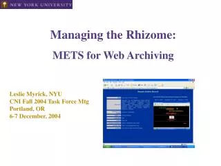 Managing the Rhizome: METS for Web Archiving
