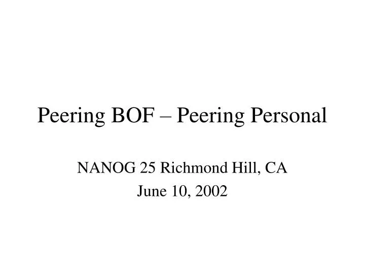 peering bof peering personal
