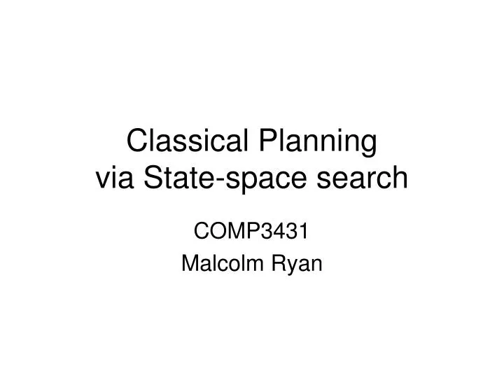 classical planning via state space search