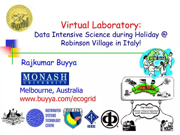 virtual laboratory data intensive science during holiday @ robinson village in italy