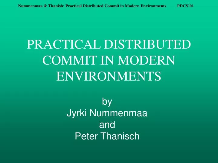 practical distributed commit in modern environments