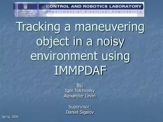 Tracking a maneuvering object in a noisy environment using IMMPDAF