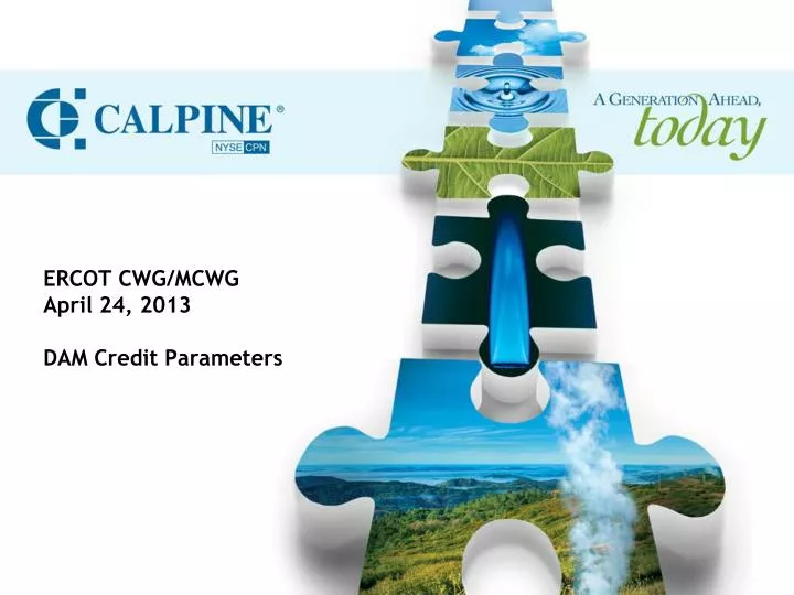 ercot cwg mcwg april 24 2013 dam credit parameters