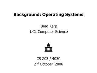 Background: Operating Systems