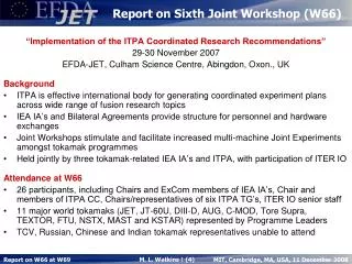 Report on Sixth Joint Workshop (W66)