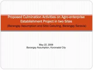 May 22, 2009 Barangay Assumption, Koronadal City
