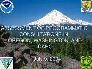 ASSESSMENT OF PROGRAMMATIC CONSULTATIONS IN OREGON, WASHINGTON, AND