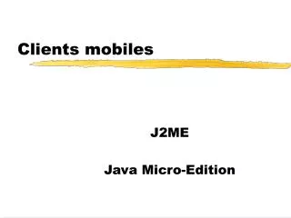 clients mobiles